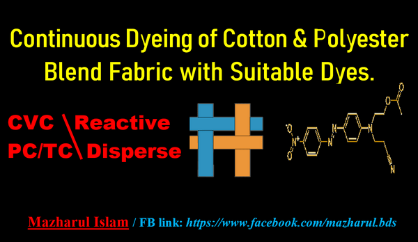 Continuous Dyeing of Cotton and Polyester Blend Fabric with Suitable Dyes